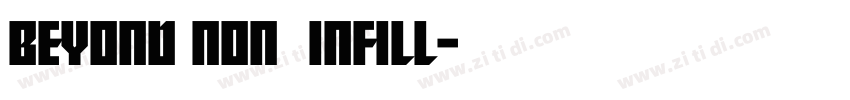 Beyond Non  infill字体转换